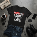 Breaking News I Don't Care Motto T-Shirt Lifestyle Werbebild | HV Digitaldruck